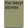 The Beryl Stones door Mrs. Alfred Sidgwick