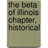 The Beta Of Illinois Chapter, Historical