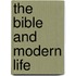 The Bible And Modern Life