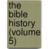 The Bible History (Volume 5) door Alfred Edersheim