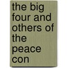 The Big Four And Others Of The Peace Con door Robert Lansing