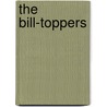 The Bill-Toppers by Andrï¿½ Castaigne