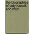 The Biographies Of Lady Russell, And Mad