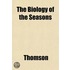The Biology Of The Seasons