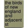The Birds Of New England And Adjacent St door Edward.A. Samuels