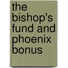 The Bishop's Fund And Phoenix Bonus door Richard Hamilton