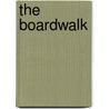 The Boardwalk door Margaret Widdemer