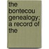 The Bontecou Genealogy; A Record Of The