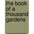 The Book Of A Thousand Gardens