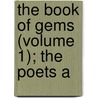 The Book Of Gems (Volume 1); The Poets A door John Hall