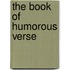 The Book Of Humorous Verse