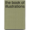 The Book Of Illustrations door Henry George Salter
