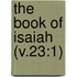 The Book Of Isaiah (V.23:1)