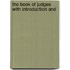 The Book Of Judges With Introduction And
