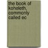 The Book Of Koheleth, Commonly Called Ec