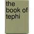 The Book Of Tephi