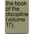 The Book Of The Discipline (Volume 17);