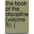 The Book Of The Discipline (Volume 5); (