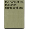 The Book Of The Thousand Nights And One door Onbekend