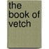 The Book Of Vetch