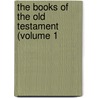 The Books Of The Old Testament (Volume 1 door Whitehouse