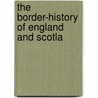 The Border-History Of England And Scotla door George Ridpath