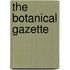 The Botanical Gazette