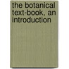 The Botanical Text-Book, An Introduction door Asa Gray