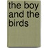 The Boy And The Birds