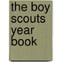 The Boy Scouts Year Book