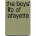 The Boys' Life Of Lafayette