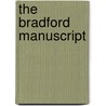 The Bradford Manuscript door Society of American Antiquarian