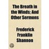 The Breath In The Winds; And Other Sermo