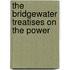 The Bridgewater Treatises On The Power