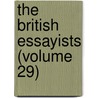The British Essayists (Volume 29) by James Ferguson