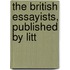 The British Essayists, Published By Litt
