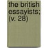 The British Essayists; (V. 28)