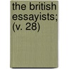 The British Essayists; (V. 28) by Alexander Chalmers