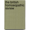 The British Homoeopathic Review by Unknown Author