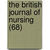 The British Journal Of Nursing (68) door General Books