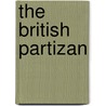 The British Partizan by Mary Elizabeth Moragne Davis