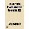The British Prose Writers (Volume 10) by Unknown