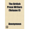 The British Prose Writers (Volume 8) by Unknown