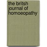 The Britsh Journal Of Homoeopathy door R.E. Dudgeon