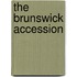 The Brunswick Accession