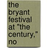 The Bryant Festival At "The Century," No door Century Association