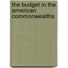 The Budget In The American Commonwealths door Eugene Ewald Agger