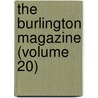 The Burlington Magazine (Volume 20) door Onbekend