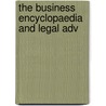 The Business Encyclopaedia And Legal Adv door W.S.M. Knight