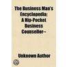 The Business Man's Encyclopedia; A Hip-P by Unknown Author